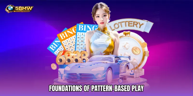 Foundations Of Pattern-Based Play