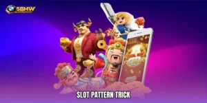 Slot pattern trick