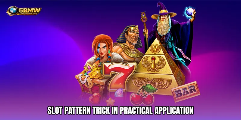 Slot Pattern Trick - Decode Reel Rhythms Smartly 3 Slot Pattern Trick in Practical Application
