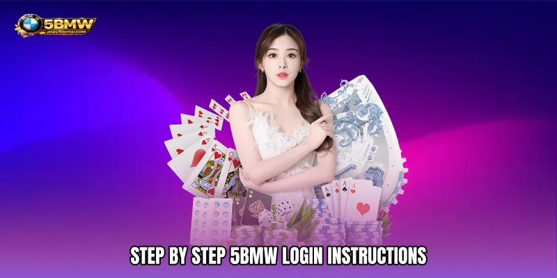 5BMW Login - Secure Access To Your Betting Account 3 Step By Step 5BMW Login Instructions